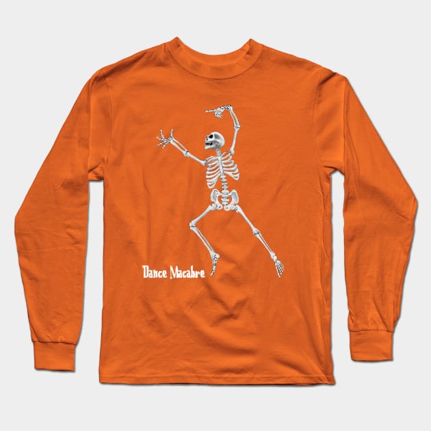 Danse Macabre Long Sleeve T-Shirt by DistractedGeek